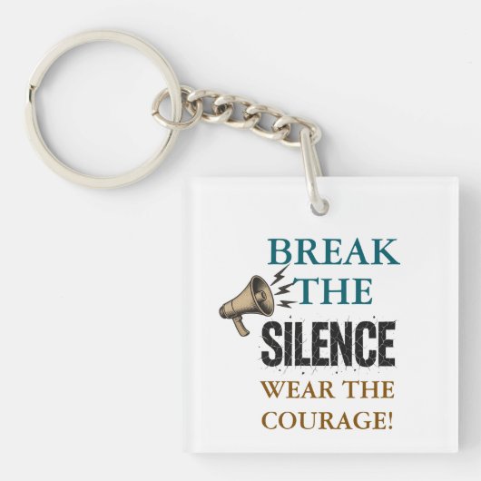 Break the Silence Courage Schlüsselanhänger (Vorderseite)