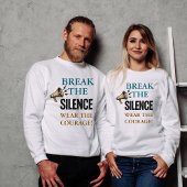 Break the Silence Courage Sweatshirt
