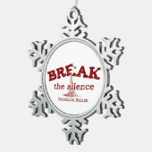 Break the Silence Keramik Ornament (Rechts)