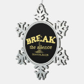 Break the Silence Ornament (Rechts)