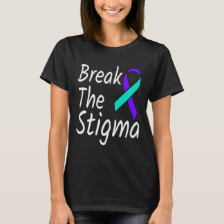 Break the Stigma Suicide Prevention Ribbon Awarene T-Shirt
