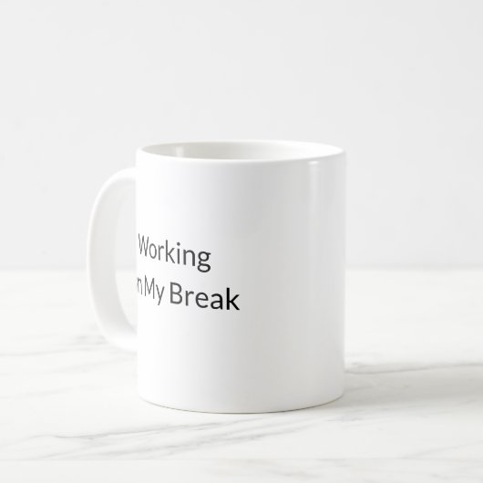 Break Time Vibes Funny Mug Kaffeetasse (Vorderseite Links)