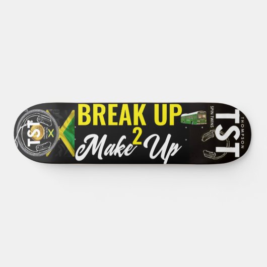 BREAK UP MAKE UP Skateboard (Horizontal)