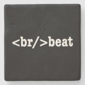 Breakbeat HTML Steinuntersetzer (Vorderseite)