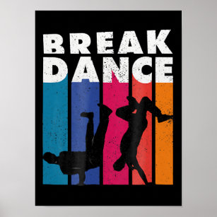 Breakdance - Breakdance 90s Hip Hop Hiphop Poster