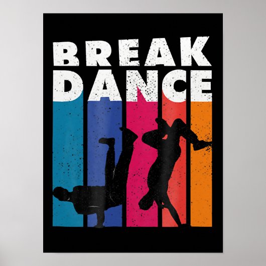 Breakdance - Breakdance 90s Hip Hop Hiphop Poster (Vorne)