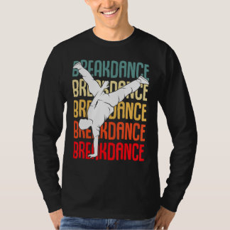 Breakdance Breakdancer Breakdancing Kids Boys Men T-Shirt