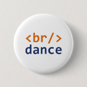 Breakdance code button (Vorderseite)
