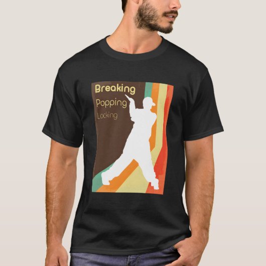 Breakdance Popping Locking B-Boy Street Dance T-Shirt (Vorderseite)