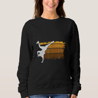 Breakdance Tanz Breakdance Moves Tanz Breakdance Sweatshirt