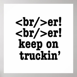 breaker! breaker! weiterfahren // HTML Code Poster