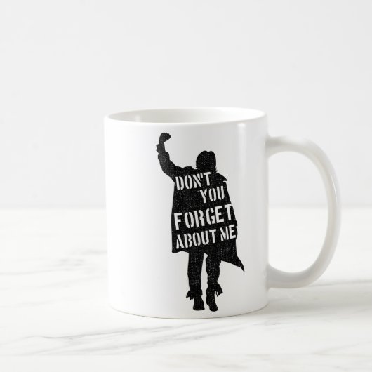 Breakfast Club Don't You Forget About Me Silhouett Kaffeetasse (Rechts)