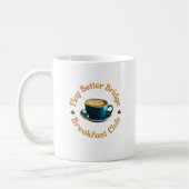 Breakfast Club Mug Kaffeetasse (Links)