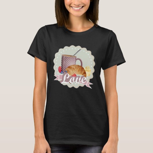 Breakfast with love croissant coffee and berries T-Shirt (Vorderseite)