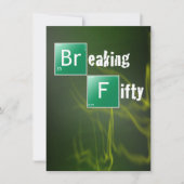 Breaking 50. Geburtstagsparty Einladung (Vorderseite)