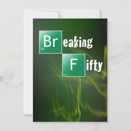 Breaking 50. Geburtstagsparty Einladung (Vorderseite)