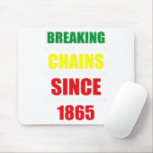 Breaking Chains Seit 1865 Schwarzer Power im 19. J Mousepad (Mit Mouse)
