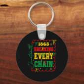 Breaking Every Chain 1865 Frauen Männer Juneteenth Schlüsselanhänger (Vorderseite)