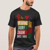 Breaking Every Chain Juneteenth T-Shirt (Vorderseite)