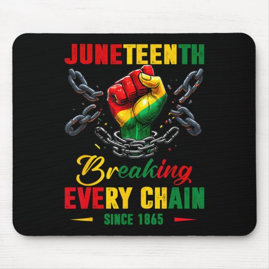 Breaking Every Chain Seit 1865 Frauen Männer Junet Mousepad (Vorne)