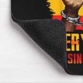 Breaking Every Chain Seit 1865 Juneteenth _3 Mousepad (Ecke)