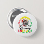 Breaking Jede Kette seit 1865 Frauen Männer Junete Button (Vorne & Hinten)