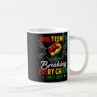 Breaking Jede Kette seit 1865 Frauen Männer Junete Kaffeetasse
