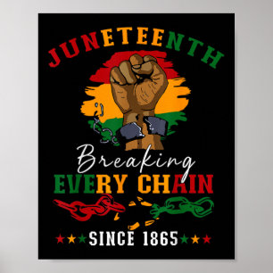 Breaking Jede Kette seit 1865 Frauen Männer Junete Poster