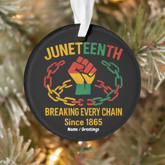 Breaking Jede Kette seit 1865 - Freed im Juni Ornament (Baum)