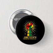 Breaking Jede Kette seit 1865 Juneteenth Black H Button (Vorne & Hinten)