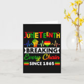 Breaking Jede Kette seit 1865 Juneteenth Black H Karte (Gelbe Blume)