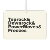 Breaking Moves (Breakdance) Autolufterfrischer (Vorderseite)