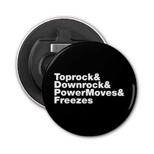 Breaking Moves (Breakdance) Flaschenöffner (Vorderseite)