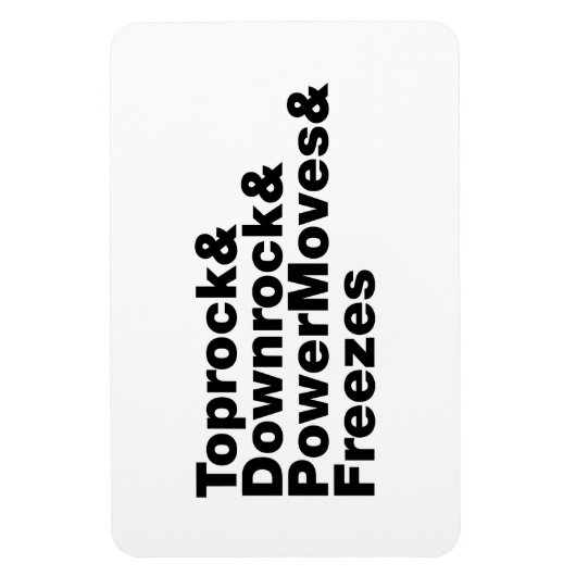 Breaking Moves (Breakdance) Magnet (Vertikal)