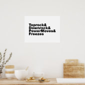 Breaking Moves (Breakdance) Poster (Küche)