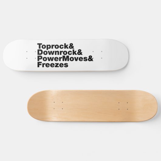 Breaking Moves (Breakdance) Skateboard (Horizontal)