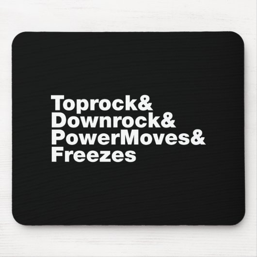 Breaking Moves (Breakdancing) Mousepad (Vorne)