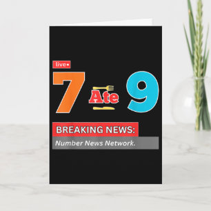 Breaking News 7 Aß 9 Mathe-Witz Funny 67 Meme Hall Karte