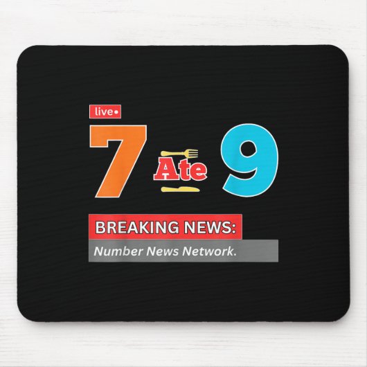 Breaking News 7 Aß 9 Mathe-Witz Funny 67 Meme Hall Mousepad (Vorne)