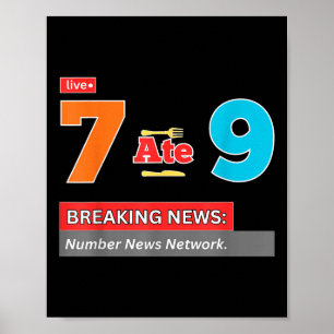Breaking News 7 Aß 9 Mathe-Witz Lustig 67 Meme Hal Poster