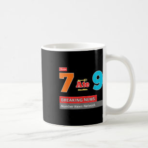 Breaking News 7 hat 9 Mathe-Witz Lustig 67 Meme Ha Kaffeetasse