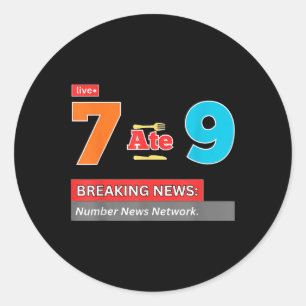 Breaking News 7 hat 9 Mathe-Witz Lustig 67 Meme Ha Runder Aufkleber