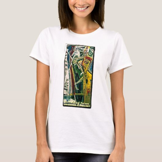 BREAKING NEWS T-Shirt (Vorderseite)