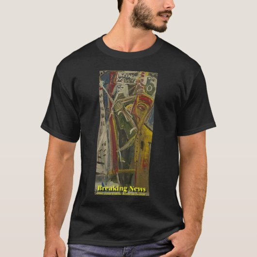 Breaking News T-Shirt (Vorderseite)