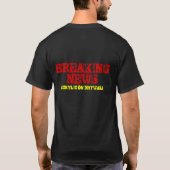 Breaking News T-Shirt (Rückseite)