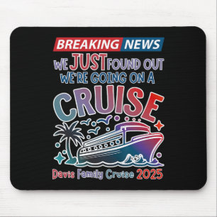 Breaking News Wir Machen Eine Kreuzfahrt Surpris C Mousepad