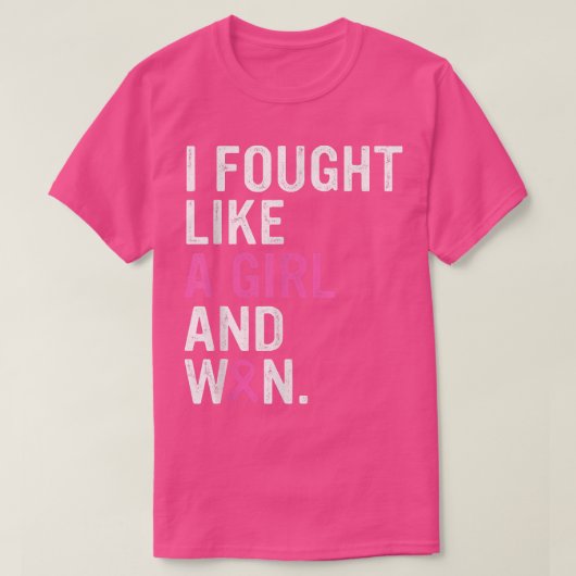 Breast Cancer Awareness I Fought Like A Girl And W T-Shirt (Design vorne)