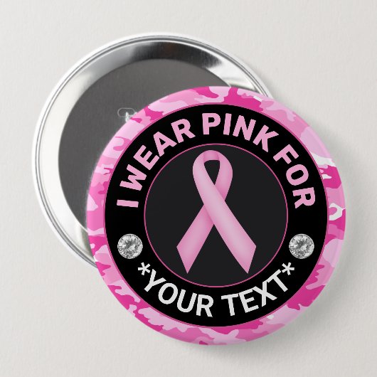 Breast Cancer Awareness I wear Pink for Camouflage Button (Vorne & Hinten)