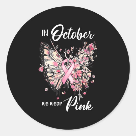 Breast Cancer Awareness In October We Wear Pink Bu Runder Aufkleber (Vorderseite)