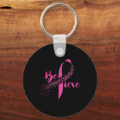 Breast Cancer Awareness Insrational Believe Schlüsselanhänger (Vorderseite)